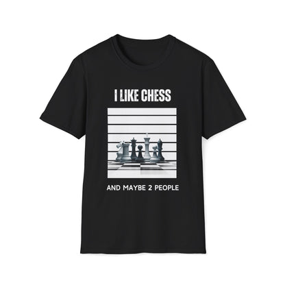 I like Chess and Maybe 2 people  | Chess Design | Dice and Thread | Unisex Soft-Style T-Shirt