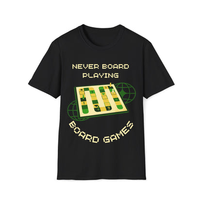 Never Board Playing Board Games T-Shirt | Dice and Thread | Unisex Soft-Style