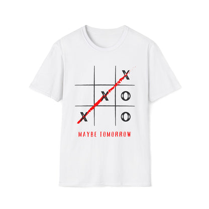 "Maybe Tomorrow"  | Noughts and Crosses | Tic-Tac-Toe  | Dice and Thread  | T-Shirt