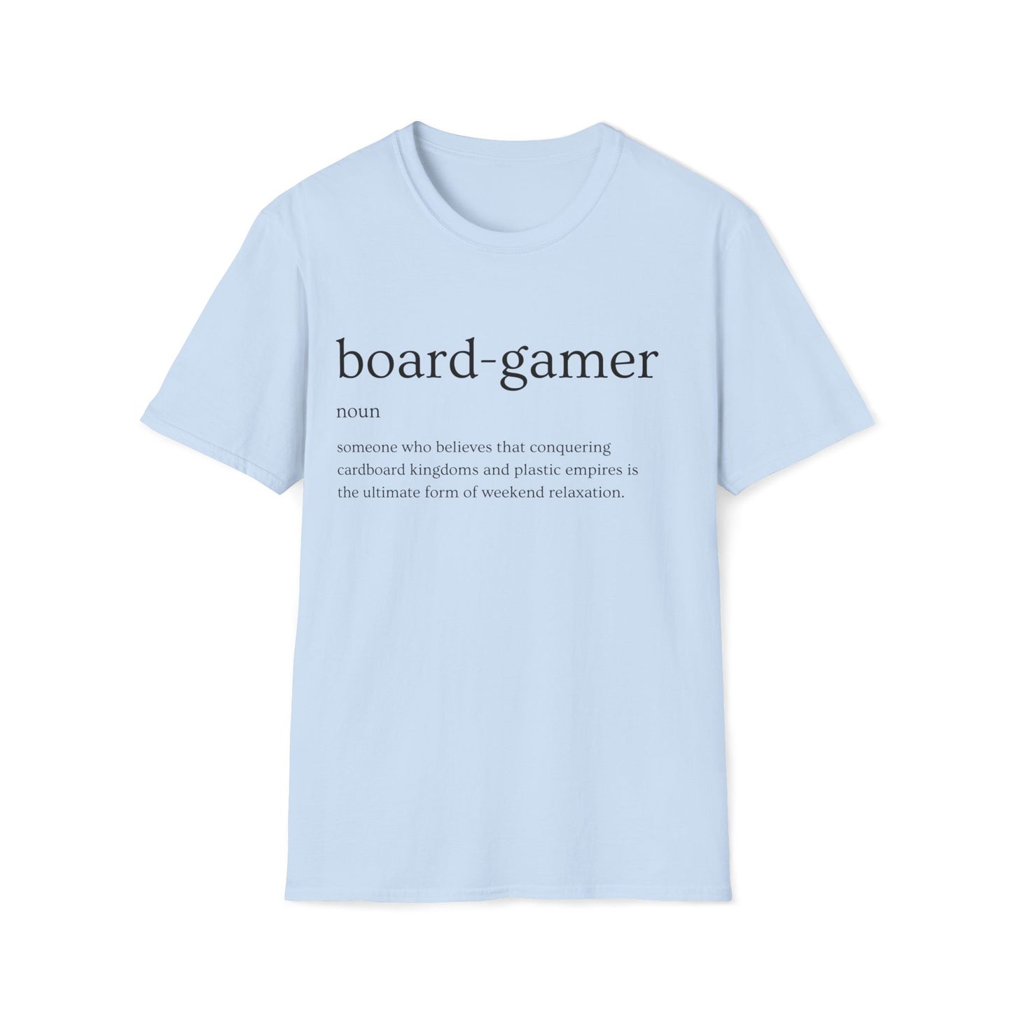 Definition of a Board-Gamer | Dice and Thread | Unisex Soft-Style T-Shirt