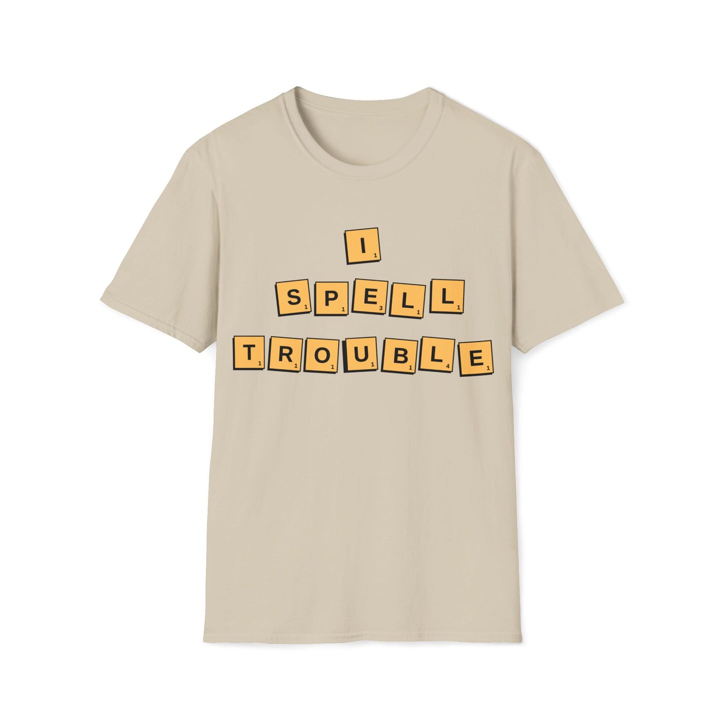 "I Spell Trouble" |  Scrabble Pieces | Dice and Thread  | Unisex Soft-Style T-Shirt