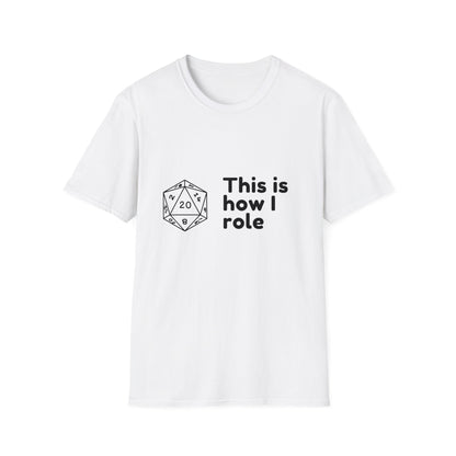 That is how I roll | Dice and Thread | D20 T-Shirt