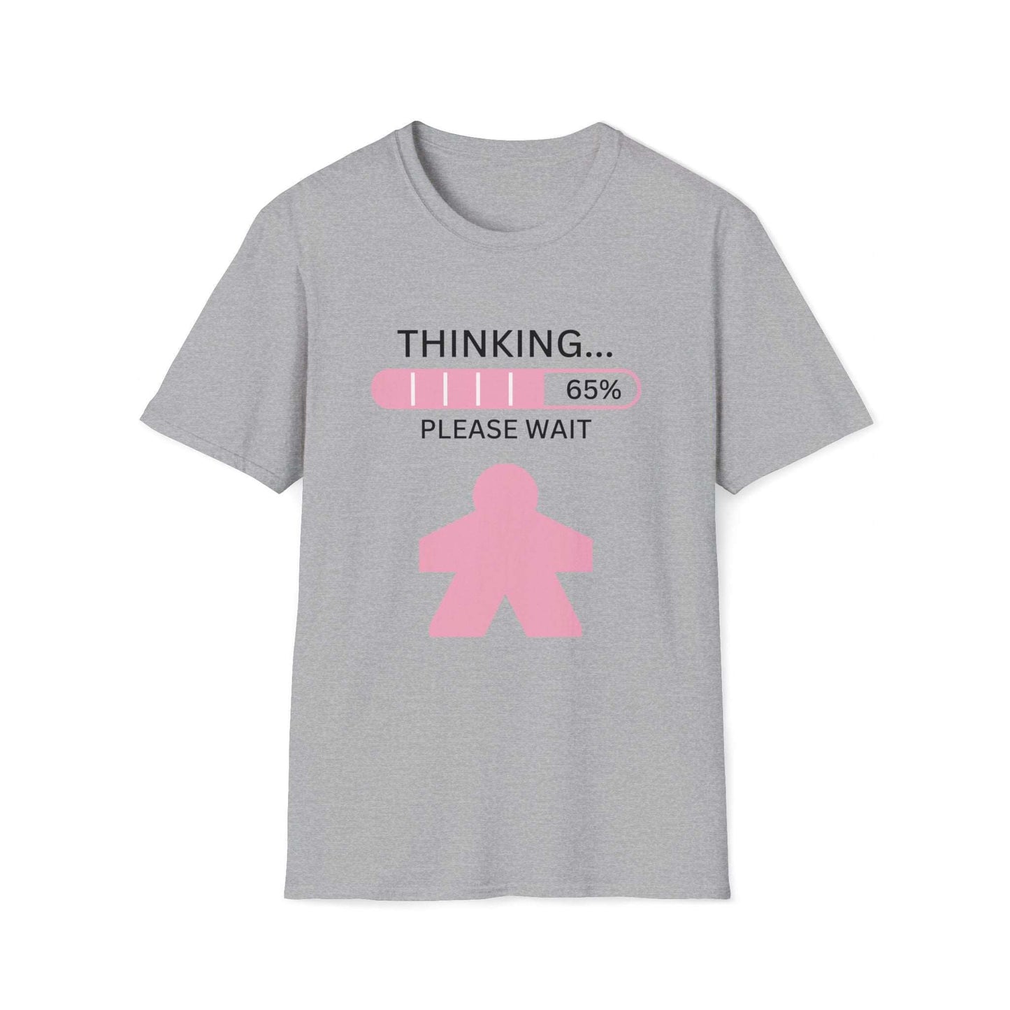 Thinking Please Wait... | Meeple Design | Dice and Thread | Unisex Soft-Style T-Shirt