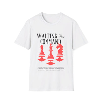 Waiting for command | Dice and Thread | Chess T-Shirt Board Game