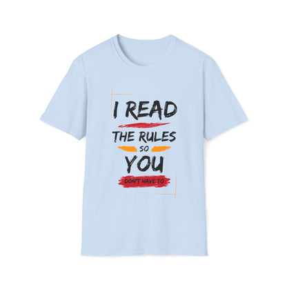 I Read the Rules | Dice and Thread | Unisex Soft-Style T-Shirt