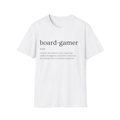 Definition of a Board-Gamer | Dice and Thread | Unisex Soft-Style T-Shirt