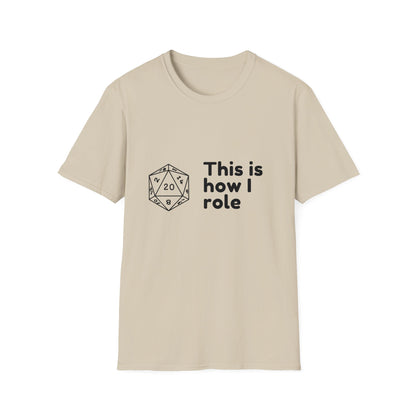 That is how I roll | Dice and Thread | D20 T-Shirt